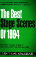 The Best Stage Scenes of 1994