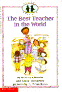 The Best Teacher in the World - Chardiet, Bernice, and Maccarone, Grace