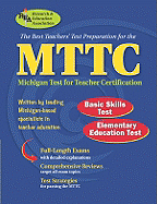 The Best Teachers' Test Preparation for the MTTC: Michigan Test for Teacher Certification