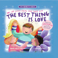 The Best Thing Is Love