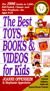 The Best Toys, Books and Videos for Kids, 1996
