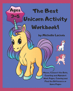 The Best Unicorn Activity Workbook!