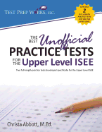 The Best Unofficial Practice Tests for the Upper Level ISEE