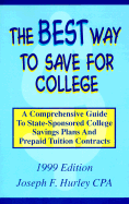 The Best Way to Save for College: A Comprehensive Guide to State-Sponsored College Savings Plans and Prepaid Tuition Contracts