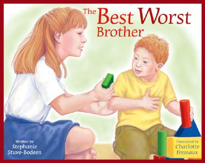 The Best Worst Brother - Stuve-Bodeen, Stephanie