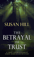 The Betrayal of Trust