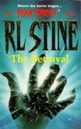 The Betrayal - Stine, R.L.