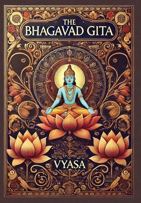 The Bhagavad Gita (Collector's Edition) (Laminated Hardback with Jacket) - Vyasa