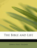 The Bible and Life