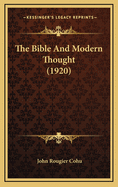 The Bible and Modern Thought (1920)