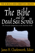 The Bible and the Dead Sea Scrolls, Volume 3: The Scrolls and Christian Origins