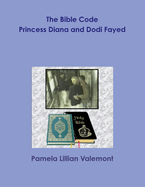 The Bible Code Princess Diana and Dodi Fayed