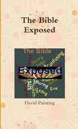 The Bible Exposed