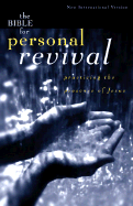 The Bible for personal revival : practicing the presence of Jesus
