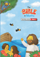 The Bible in Blocks Building Guide (Steps 1): Step-by-step Bible building guide for kids with LEGO(R) Education My XL World 45028
