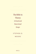 The Bible in Theory: Critical and Postcritical Essays