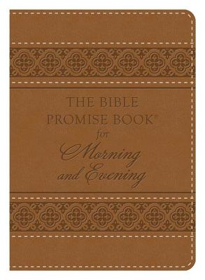 The Bible Promise Book for Morning & Evening - Hang, Linda (Compiled by)