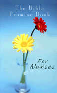 The Bible Promise Book for Nurses