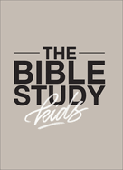 The Bible Study for Kids: A One Year, Kid-Focused Study of the Bible and How It Relates to Your Entire Family