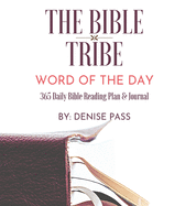 The Bible Tribe Daily Bible Reading Plan: Word of the Day