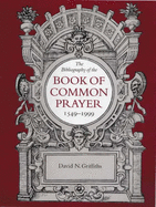 The Bibliography of the Book of Common Prayer