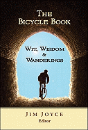 The Bicycle Book: Wit, Wisdom and Wanderings