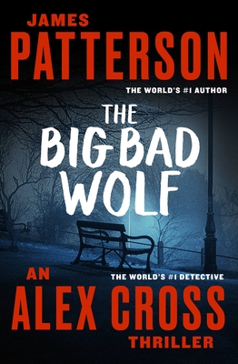 The Big Bad Wolf - Patterson, James