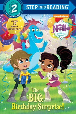 The Big Birthday Surprise! (Nella the Princess Knight) - Finnegan, Delphine