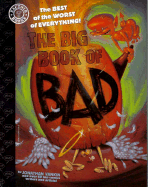 The Big Book of Bad: The Best of the Worst of Everything