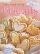 The Big Book of Beautiful Biscuits - Australian Women's Weekly