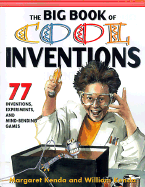 The Big Book of Cool Inventions: 101 Inventions, Experiments, and Mind-Bending Games