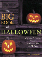 The Big Book of Halloween: Creative & Creepy Projects for Revellers of All Ages
