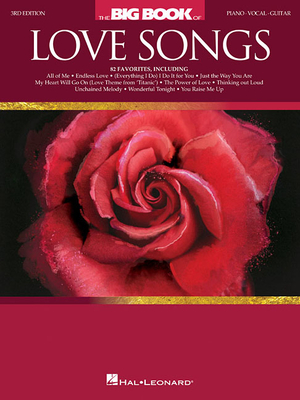 The Big Book of Love Songs - Hal Leonard Corp (Creator)