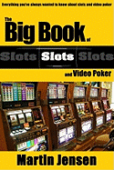 The Big Book of Slots and Video Poker