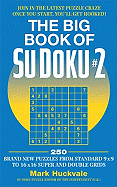The Big Book of Su Doku #2