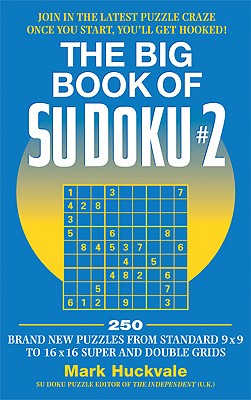 The Big Book of Su Doku #2 - Huckvale, Mark (Compiled by)