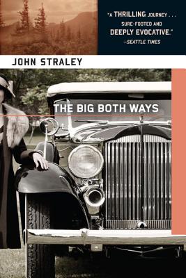 The Big Both Ways - Straley, John