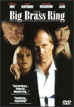 The Big Brass Ring - George Hickenlooper