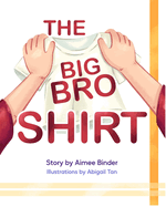 The Big Bro Shirt