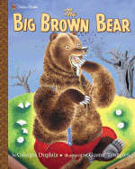 The Big Brown Bear - Duplaix, Georges
