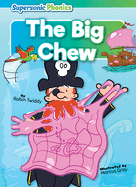 The Big Chew