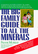 The Big Family Guide to All the Minerals