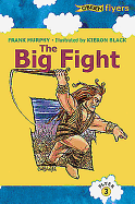 The Big Fight: The Story of the Tin