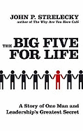 The Big Five For Life: A story of one man and leadership's greatest secret