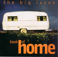 The "Big Issue" Book of Home