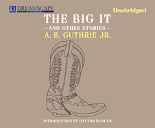 The Big It: And Other Stories
