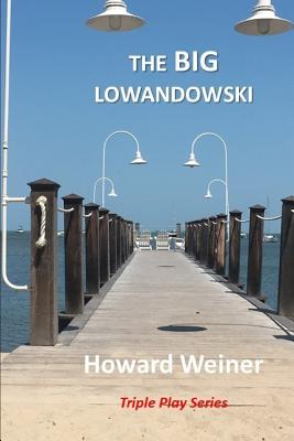 The Big Lowandowski - Weiner, Howard