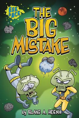 The Big Mistake - A. Hoena, Blake