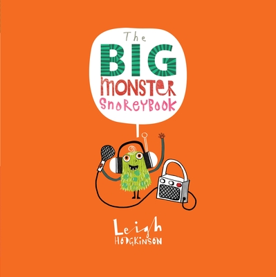 The Big Monster Snorey Book - 