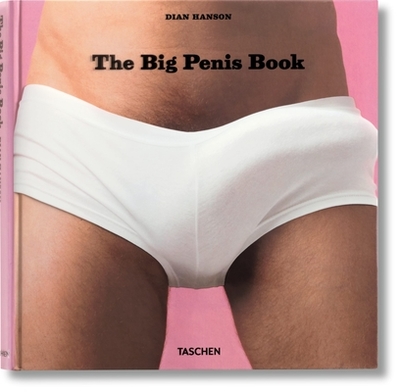 The Big Penis Book - Hanson, Dian (Editor)